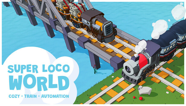 Super Loco World - Cozy Train Automation