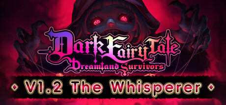 Dark Fairy Tale: Dreamland Survivors